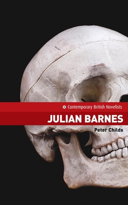 Julian Barnes - Childs, Peter, Dr.