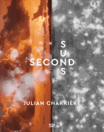 Julian Charriere: Second Suns