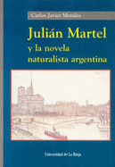 Julian Martel y La Novela Naturalista Argentina