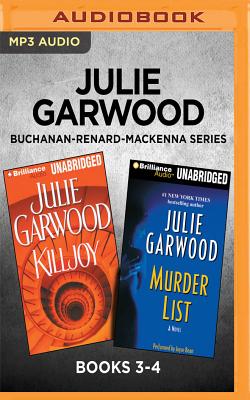 Julie Garwood Buchanan-Renard-MacKenna Series: Books 3-4: Killjoy & Murder List - Garwood, Julie, and Bean, Joyce (Read by)