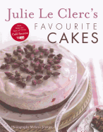 Julie Le Clerc's Favourite Cakes