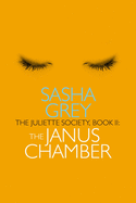 Juliette Society, Book II: The Janus Chamber