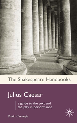 Julius Caesar - Carnegie, David