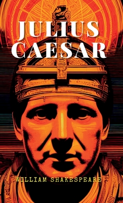 Julius Caesar - Shakespeare, William