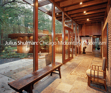 Julius Shulman: Chicago Midcentury Modernism
