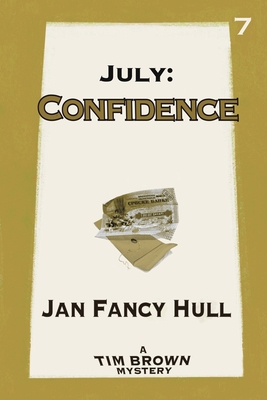 July: Confidence - Hull, Jan Fancy