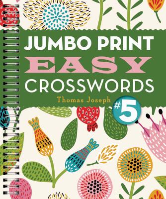 Jumbo Print Easy Crosswords #5 - Joseph, Thomas