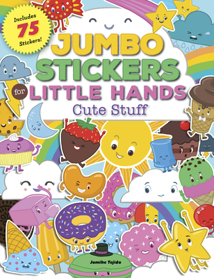 Jumbo Stickers for Little Hands: Cute Stuff: Includes 75 Stickers - 
