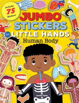 Jumbo Stickers for Little Hands: Human Body: Includes 75 Stickers - 