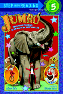 Jumbo: The Most Famous Elephant in the World!