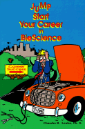 Jump Start Your Career in BioScience