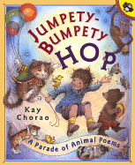Jumpety Bumpety Hop: A Parade of Animal Poems