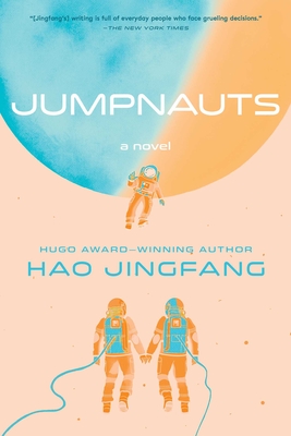 Jumpnauts - Jingfang, Hao, and Liu, Ken (Translated by)