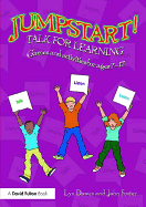 Jumpstart! Talk for Learning: Games and Activities for Ages 7-12