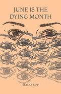 June is the Dying Month