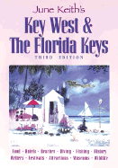 June Keith's Key West & the Florida Keys: A Guide to the Coral Islands