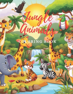 Jungle Animals Coloring Book: Explore the Jungle in Full Color: A Coloring Book of Exotic Animals - Present, Ceslin