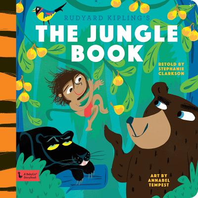 Jungle Book: A Babylit Storybook: A Babylit Storybook - Clarkson, Stephanie (Retold by)