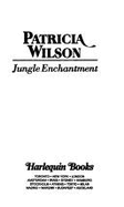 Jungle Enchantment - Wilson, Patricia