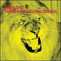 Jungle Fire! - Pucho & the Latin Soul Brothers