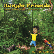 Jungle Friends: Getting to Know What a Good Friend Is