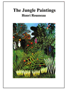 Jungle Paintings: Henri Rousseau