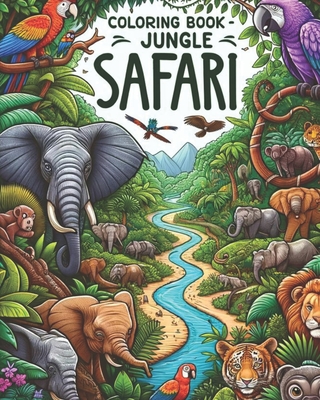 Jungle Safari Coloring Book: Vibrant Wildlife & Exotic Jungle Environment illustrations, Large Size Print, One-sided Images - Hagen, Sophie