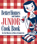 Junior Cook Book: For the Hostess and Host of Tomorrow