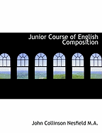 Junior Course of English Composition