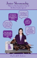 Junior Showmanship: How to Get Started in One of the Best Family Sports - Tedesco, Leah H