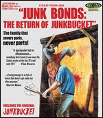 Junk Bonds: The Return of Junkbucket - Stephen Lange
