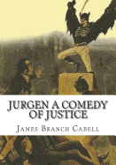 Jurgen A Comedy of Justice