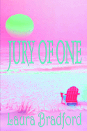 Jury of One