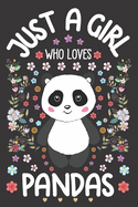 Just A Girl Who Loves Pandas: Dot Grid Notebook, Journal or Planner - Diary Size 6 x 9 - 110 dotted Pages - Office Equipment - Calligraphy and Hand Lettering Journaling Gift idea for Girls, Daughter or Granddaughter