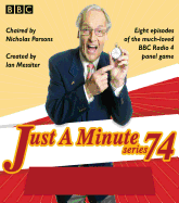 Just a Minute: Series 74: All Six Episodes of the 74th Radio Series