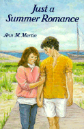 Just a Summer Romance - Martin, Ann M, Ba, Ma