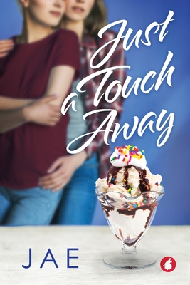 Just a Touch Away - Jae