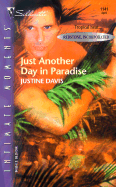 Just Another Day in Paradise - Davis, Justine
