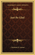 Just Be Glad