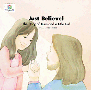 Just Believe: God Loves Me Storybooks #32