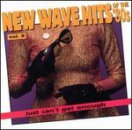 Just Can't Get Enough: New Wave Hits of the 80's, Vol. 8