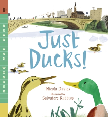 Just Ducks!: Read and Wonder - Davies, Nicola