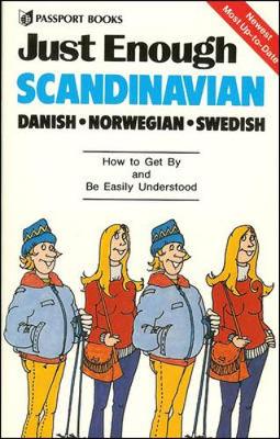 Just Enough Scandinavian - Ellis, D L, and Passport Books