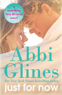 Just for Now - Glines, Abbi