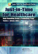 Just-In-Time for Healthcare