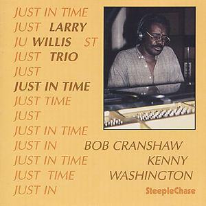 Just in Time - Larry Willis