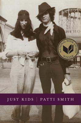 Just Kids: An Autobiography - Smith, Patti