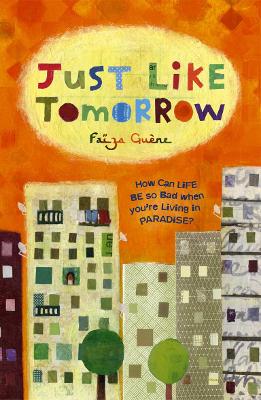 Just Like Tomorrow - Gune, Faiza, and Adams, Sarah (Translated by)