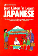 Just Listen 'n Learn Japanese: Beginning Through Intermediate