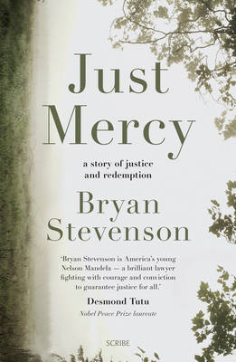 Just Mercy: A Story Of Justice And Redemption - Stevenson, Bryan